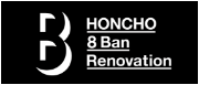 HONCHO 8Ban Renovation